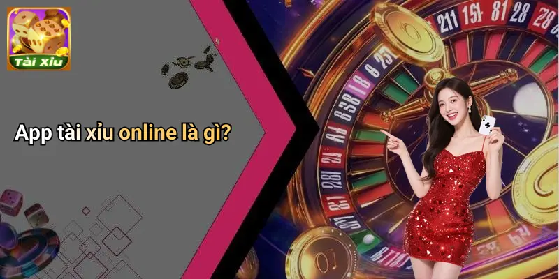 App tài xỉu 1 App Tài Xỉu