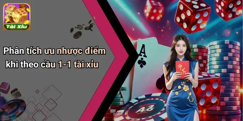 Cầu 1-1 Tài Xỉu