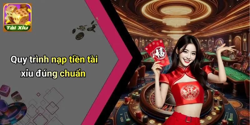 Nạp tiền tài xỉu 3 Nạp Tiền Tài Xỉu