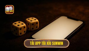 thumb - tải app tài xỉu sunwin