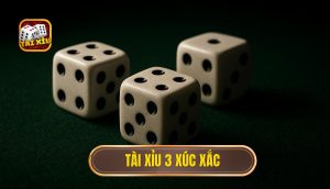 thumb - tài xỉu 3 xúc xắc