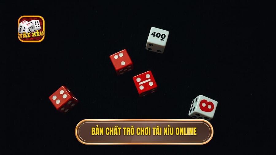 Bản chất trò chơi tài xỉu online